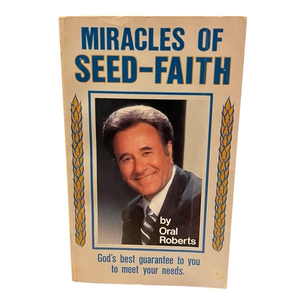 Vtg 1970 Christian Booklet Miracles Of Seed-Faith By Oral Roberts